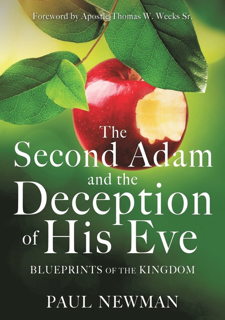 Paul Newman - Second Adam and the Deception of His Eve, Häftad