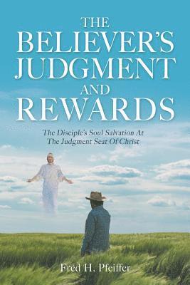 bokomslag Believer's Judgment and Rewards