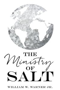 bokomslag The Ministry of Salt