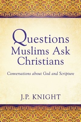 Questions Muslims Ask Christians 1