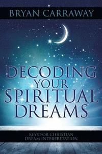 bokomslag Decoding Your Spiritual Dreams