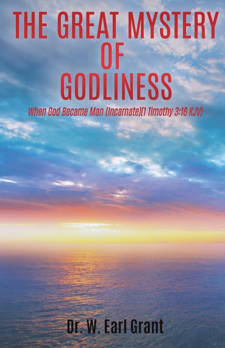 Great Mystery of Godliness