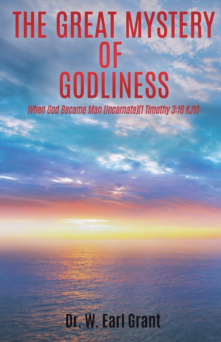 The Great Mystery of Godliness 1