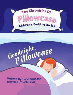 bokomslag Chronicles of Pillowcase