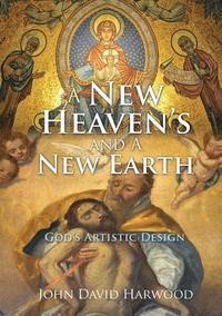 bokomslag A New Heaven's and A New Earth