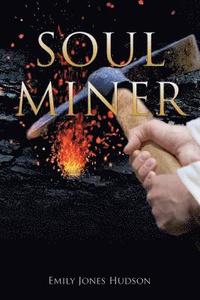 bokomslag Soul Miner