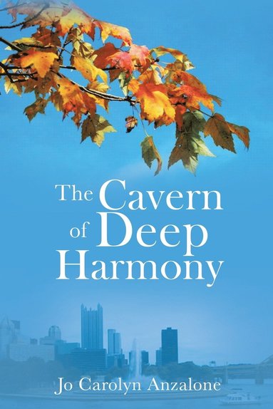 bokomslag The Cavern of Deep Harmony