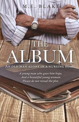 bokomslag ALBUM An old man alone in a nursing home
