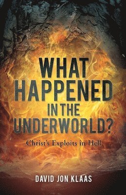 What Happened in the Underworld? 1