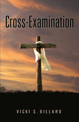 Cross-Examination 1