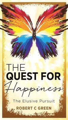 The Quest for Happiness 1