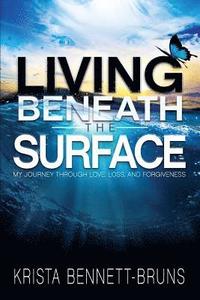 bokomslag Living Beneath the Surface