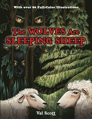 The Wolves Are Sleeping Sheep 1