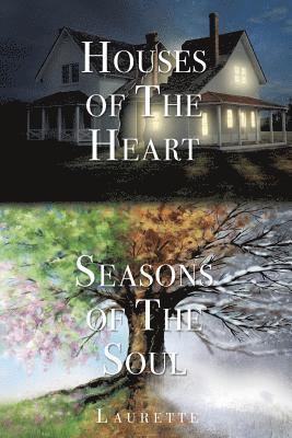 bokomslag Houses of The Heart, Seasons of The Soul