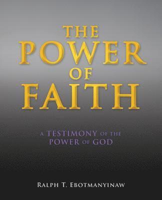 The Power of Faith 1