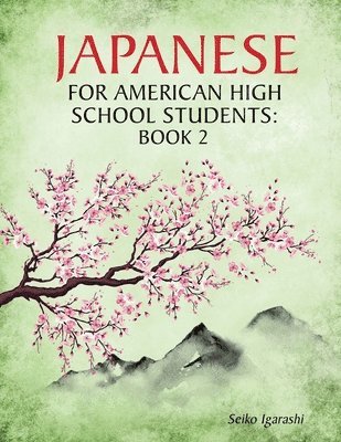 Japanese for American High School Students 1