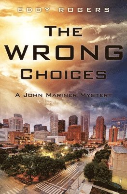 The Wrong Choices 1