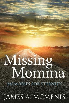 bokomslag Missing Momma