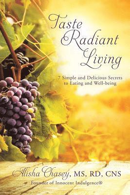 Taste Radiant Living 1