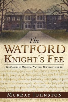 bokomslag The Watford Knight's Fee