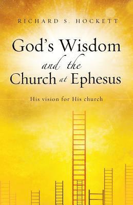 God's Wisdom and the Church at Ephesus 1