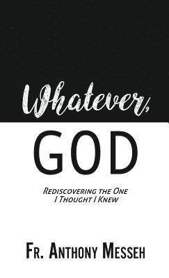 bokomslag "Whatever, God"