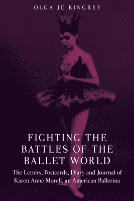 Fighting the Battles of the Ballet World 1