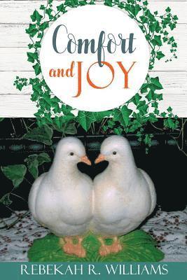 Comfort and Joy 1