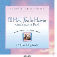 bokomslag I'll Hold You In Heaven Remembrance Book