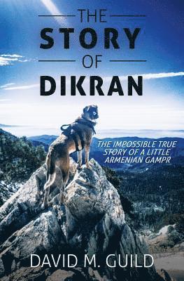 bokomslag The Story of Dikran