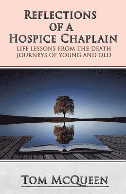 Reflections of a Hospice Chaplain 1