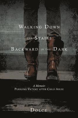 Walking Down the Stairs Backward in the Dark 1