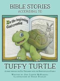 bokomslag Bible Stories according to Tuffy Turtle