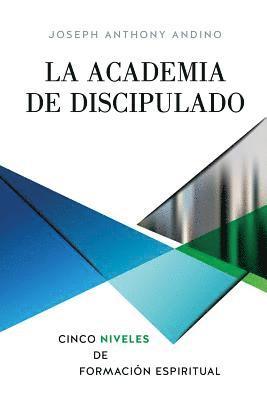 La Academia de Discipulado 1