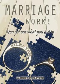 bokomslag Marriage Is Work!