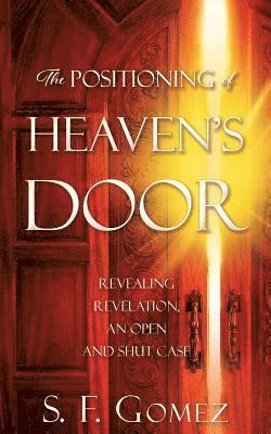 The Positioning of Heaven's Door 1