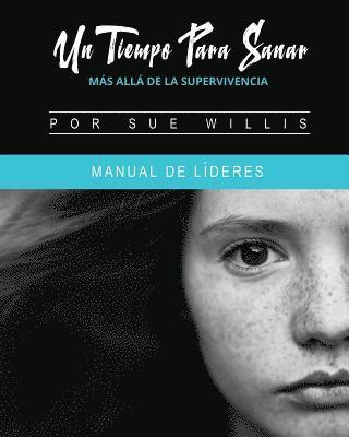 Sue Willis - Un Tiempo Para Sanar, Häftad