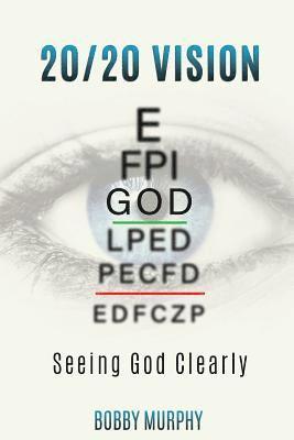 Bobby Murphy - 20/20 Vision, Häftad