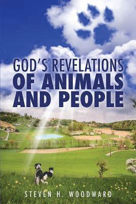 bokomslag God's Revelations Of Animals And People