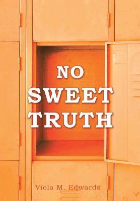 bokomslag No Sweet Truth