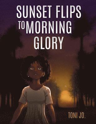 bokomslag Sunset Flips to Morning Glory