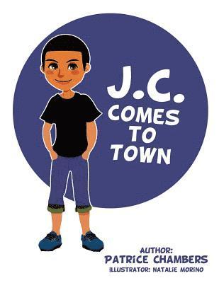 J.C. Comes to Town 1