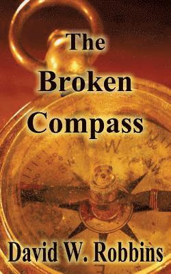 David W Robbins - Broken Compass, Häftad