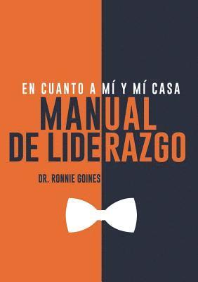 Ronnie Goines, Dr. Ronnie Goines - En cuanto a mí y mi casa, Häftad
