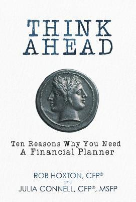 Rob Hoxton, Julia Connell - Think Ahead, Inbunden