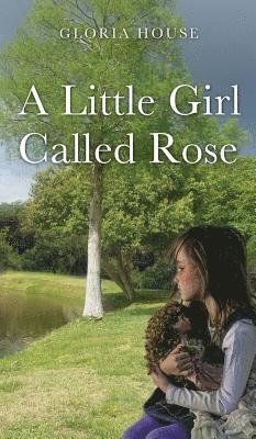 A Little Girl Called Rose 1