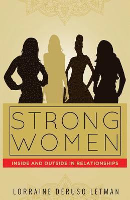 Strong Women Inside and Outside in Relationships 1