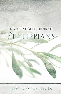 In Christ According to Philippians 1