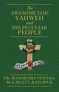 bokomslag Awesome God Yahweh and His Peculiar people