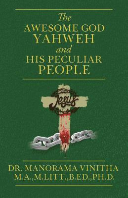 The Awesome God Yahweh and His Peculiar people 1